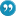"